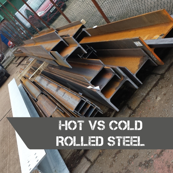 hot rolled steel vs cold rolled steel what s the difference