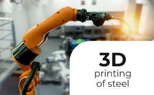 3D printing of steel